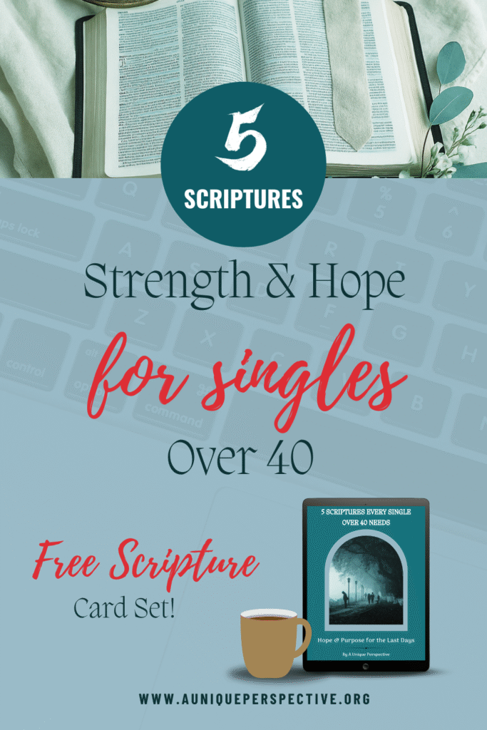 Single over 40 5 Scripture free faith resource